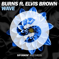 BURNS – WAVE (feat. Elvis Brown)