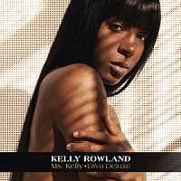 Kelly Rowland – Ms. Kelly: Diva Deluxe