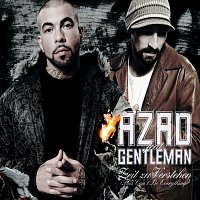 Azad, Gentleman – Zeit zu Verstehen (This Can't Be Everything) [Exclusive Version]