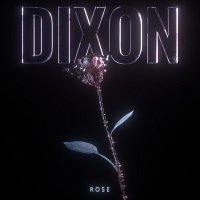 Dixon – Rose