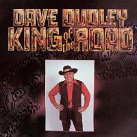 Dave Dudley – King of the Road