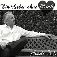 Přední strana obalu CD Ein Leben ohne Dich