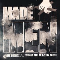 Moneybxgz, Tiny Boost, Youngs Teflon – Made Men