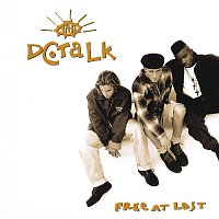 DC Talk – Free At Last [Remastered]