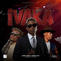 Aubrey Qwana, Mnqobi Yazo, Imacsoul – Ivaka
