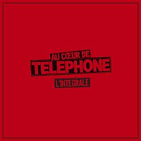 Telephone – L'intégrale (Remasterisée en 2015)