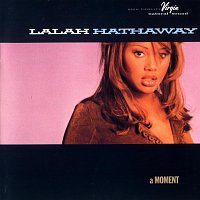 Lalah Hathaway – A Moment