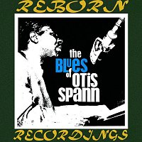 The Blues of Otis Spann (HD Remastered)