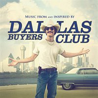Various  Artists – Dallas Buyers Club (Music From And Inspired By The Motion Picture)