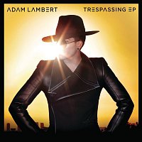 Adam Lambert – "Trespassing" EP