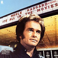 Merle Haggard & The Strangers – It's All In The Movies
