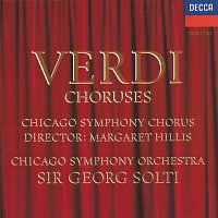 Chicago Symphony Chorus, Chicago Symphony Orchestra, Sir Georg Solti – Verdi: Opera Choruses