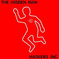 HACKERS Inc – The Hidden Man