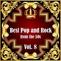 Best Pop and Rock from the 50s Vol 8