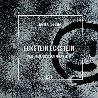 Daniel Levak, Channel B – Eckstein Eckstein