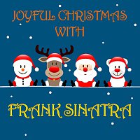 Frank Sinatra – Joyful Christmas With Frank Sinatra