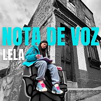 Lela – NOTA DE VOZ