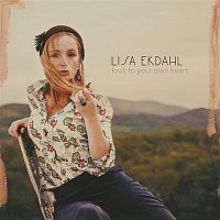 Lisa Ekdahl – Look To Your Own Heart