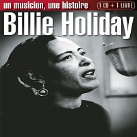 Billie Holiday – Un musicien - Une histoire