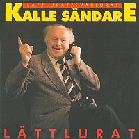 Kalle Sandare – Lattlurat / Svarlurat