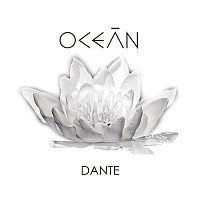Ocean – Dante