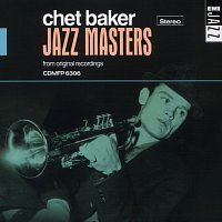 Chet Baker – Jazz Masters - Chet Baker