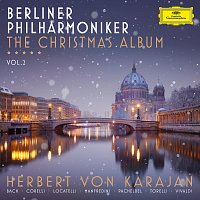 Berliner Philharmoniker, Herbert von Karajan – The Christmas Album [Vol. 2]