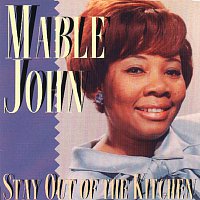 Mable John – Stay Out Of The Kitchen