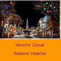 Radomír Holeček – Vánoční Zázrak FLAC