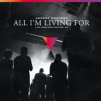 All I'm Living For [Live]