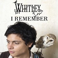 Whitley – I Remember