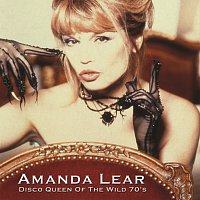 Amanda Lear – Disco Queen Of The Wild 70's