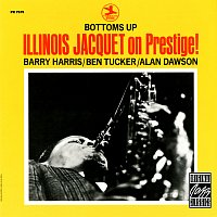 Illinois Jacquet – Bottoms Up: Illinois Jacquet On Prestige!