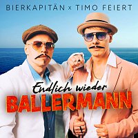 Bierkapitan, Timo Feiert, Die Zipfelbuben – Endlich wieder Ballermann