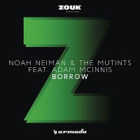 Noah Neiman & The Mutints, Adam McInnis – Borrow