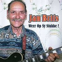 Jan Brits – Weer Op Sy Stukke!