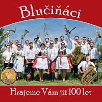 Blučiňáci – Hrajeme Vám již 100 let