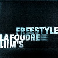 Liim's – Freestyle La Foudre