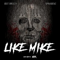 Jdot Breezy, Spinabenz – Like Mike