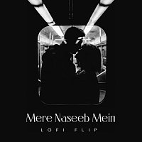 Lata Mangeshkar, Laxmikant Pyarelal, VIBIE – Mere Naseeb Mein [Lofi Flip]