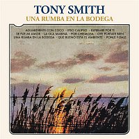 Tony Smith – Una Rumba en la Bodega