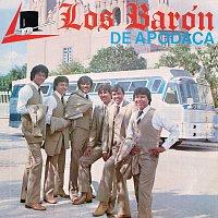 Los Barón De Apodaca – Los Anos Viejos