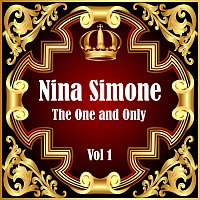 Nina Simone: The One and Only Vol 1
