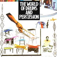 Různí interpreti – The World of Drums & Percussion