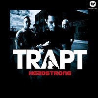 Trapt – Headstrong (Radio Edit)