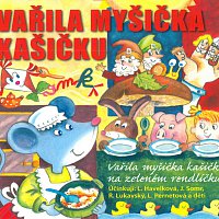 Vařila myšička kašičku