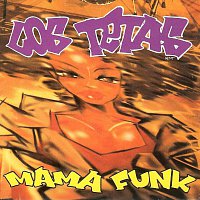 Los Tetas – Mama Funk