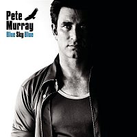 Pete Murray – Blue Sky Blue
