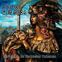 Various  Artists – Líricos Cubanos, Vol. 1: Antología de la Zarzuela (Remasterizado)