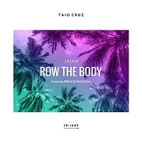 Taio Cruz – Row The Body (feat. French Montana)